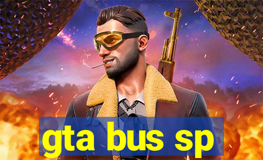 gta bus sp